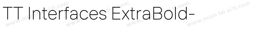 TT Interfaces ExtraBold字体转换